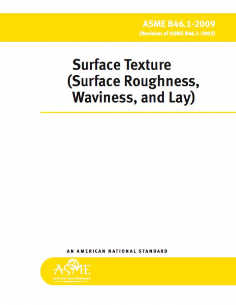 B46.1-2009 Surface Texture (Surface Roughness, Waviness, and Lay)